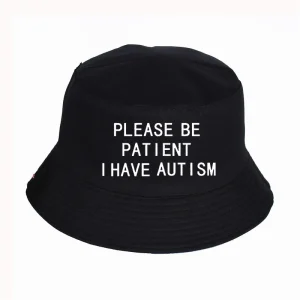 "Please Be Patient I Have Autism" Chapeau Bob Imprimé fun - URB1™